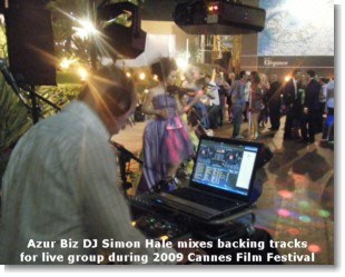English DJ, French Riviera, mixing backing tracks for live band at Cannes Film Festival